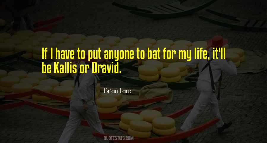 Quotes About Dravid #847727