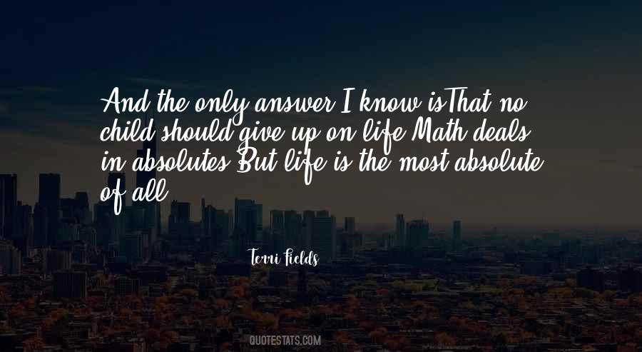 Quotes About Give Up On Life #1871702