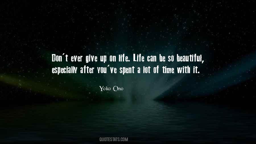 Quotes About Give Up On Life #261044