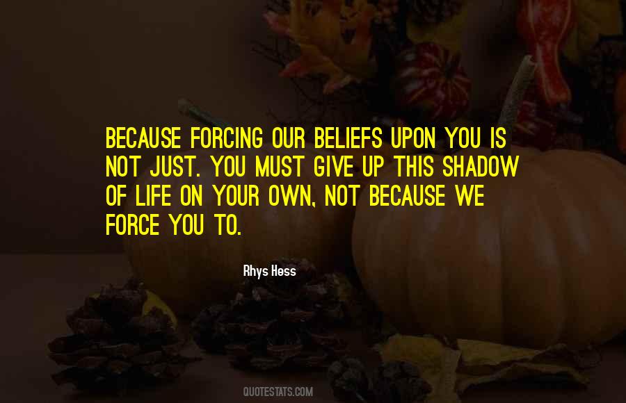 Quotes About Give Up On Life #347769