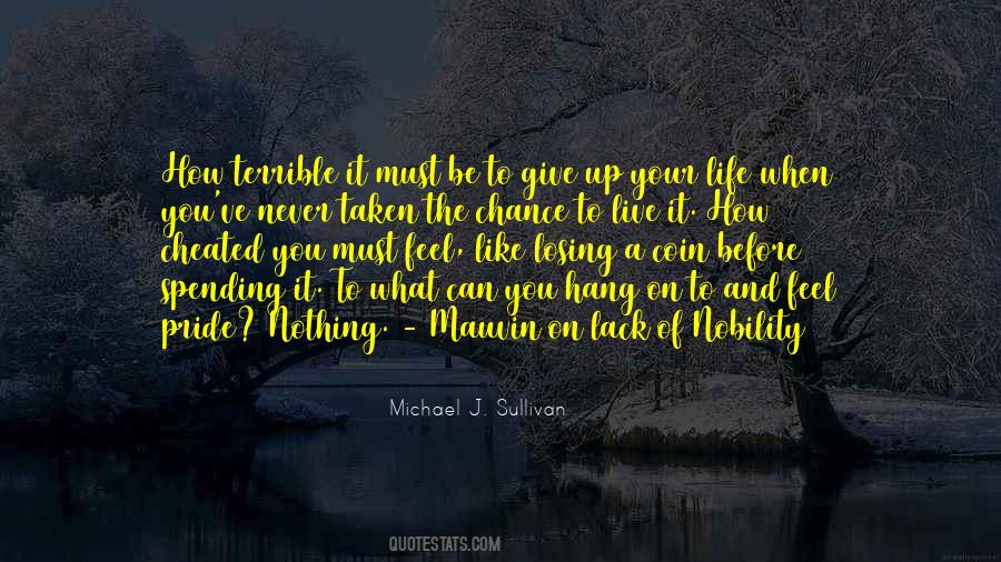 Quotes About Give Up On Life #769435