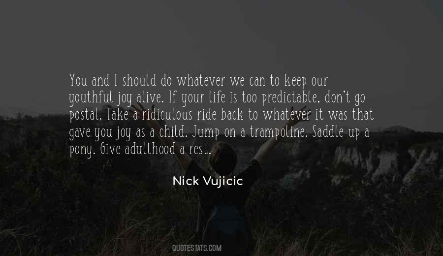 Quotes About Give Up On Life #911690