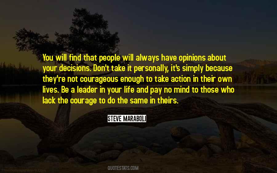 Quotes About Courageous Decisions #551953