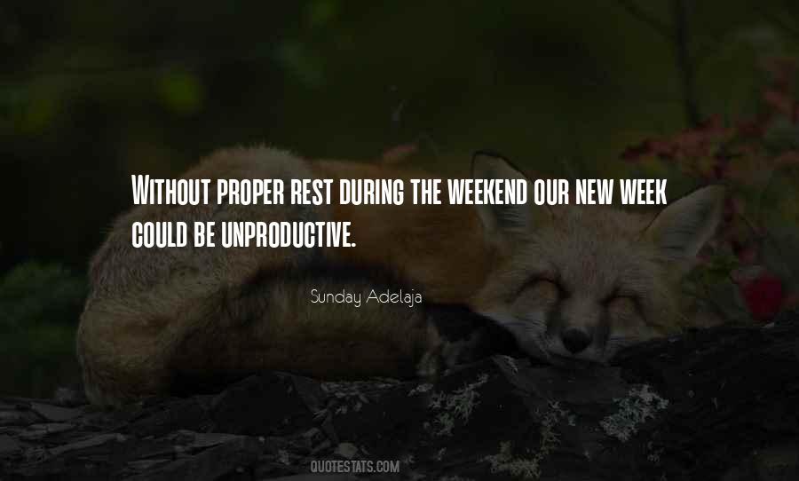 Quotes About Weekend #1211649