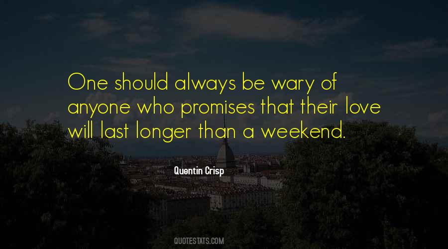 Quotes About Weekend #1255874