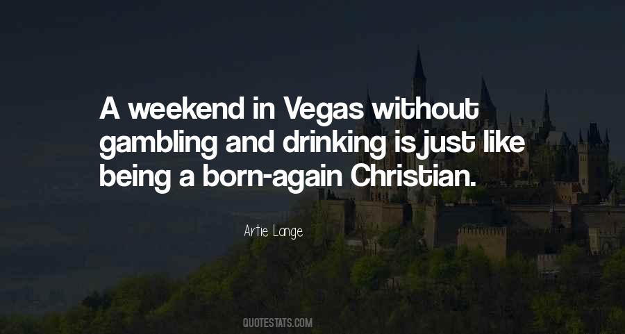 Quotes About Weekend #1298105