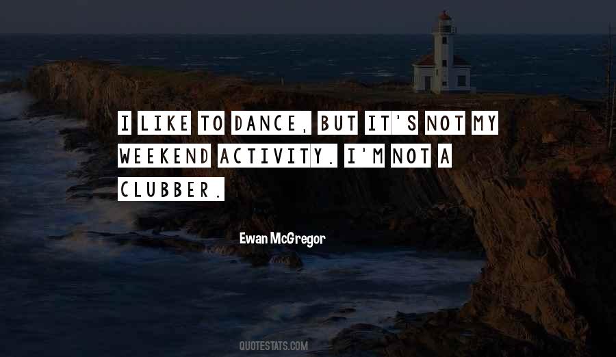 Quotes About Weekend #182755 Quotes About Weekend #182755