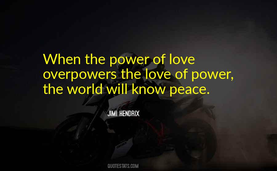 Quotes About World Peace Love #589320