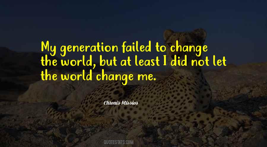 Quotes About World Change #1661185