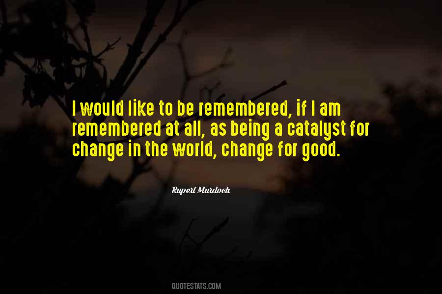 Quotes About World Change #1744705