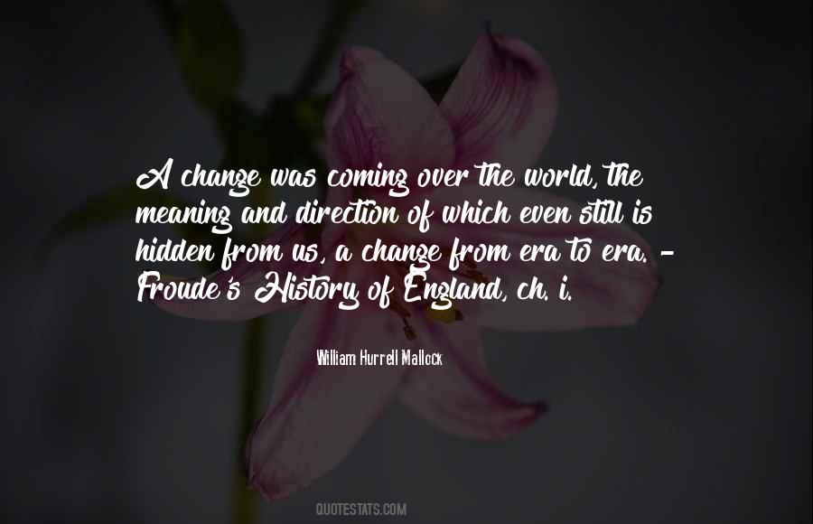 Quotes About World Change #22636