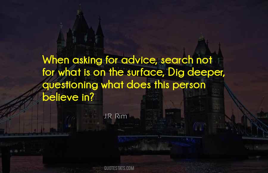 Quotes About Not Asking For More #1174064