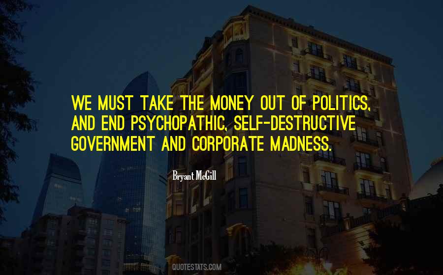 Quotes About Money And Politics #1091873