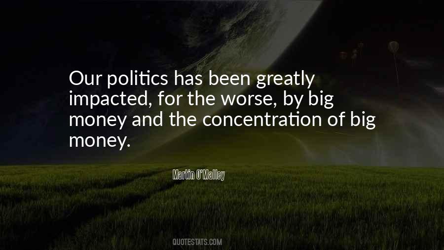 Quotes About Money And Politics #1343834