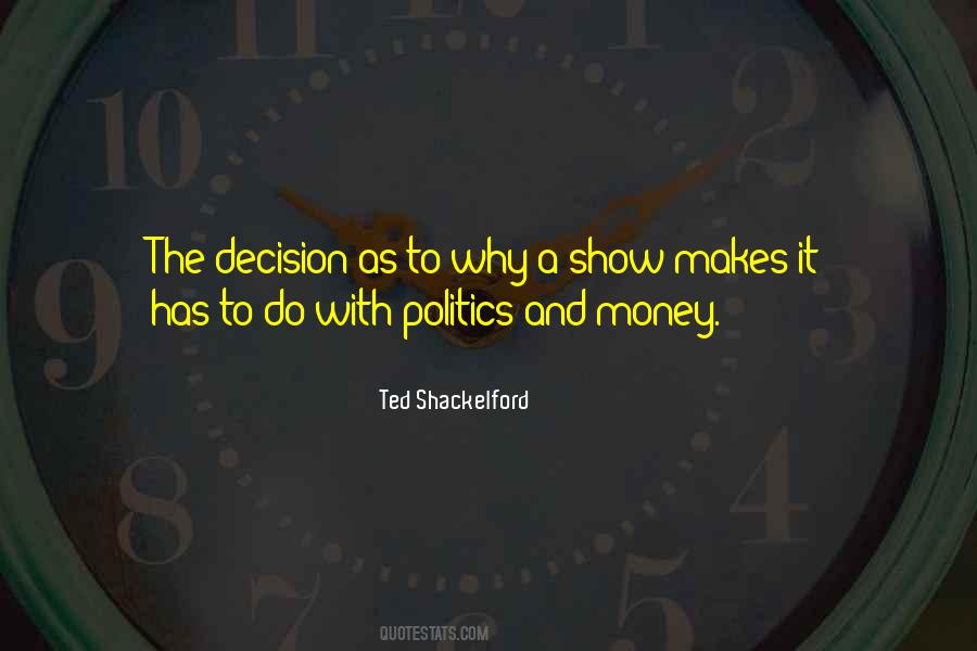 Quotes About Money And Politics #142241