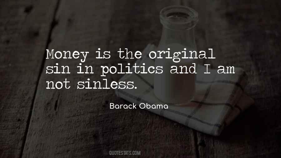 Quotes About Money And Politics #449548