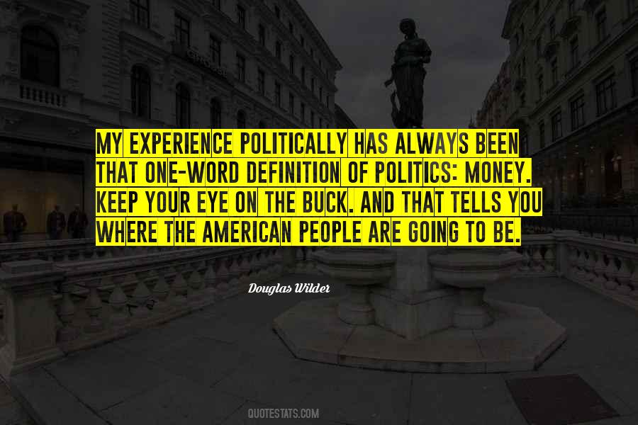 Quotes About Money And Politics #617875