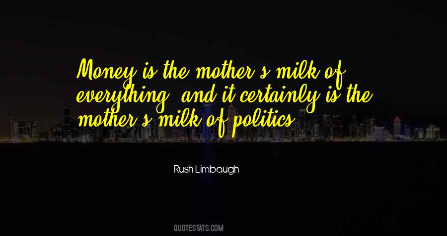 Quotes About Money And Politics #712199