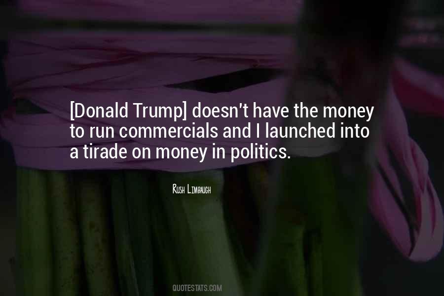 Quotes About Money And Politics #766174