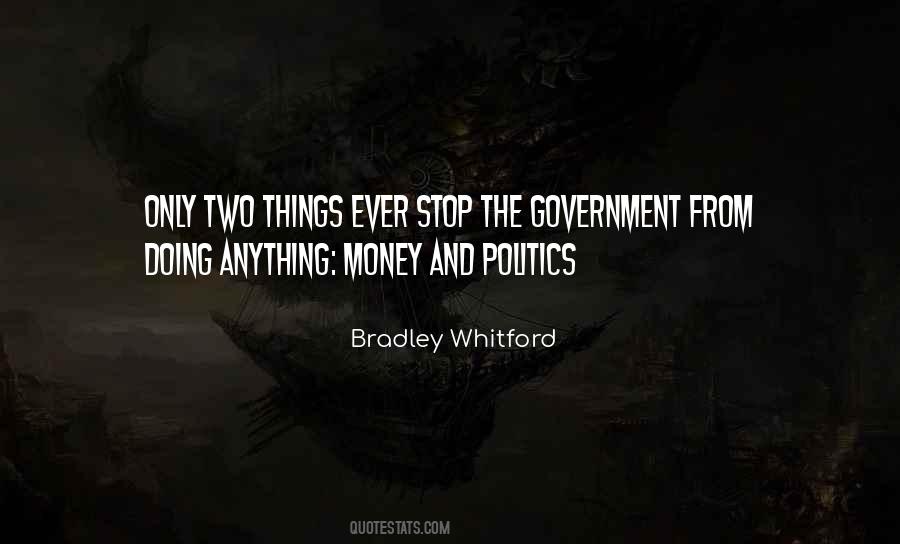 Quotes About Money And Politics #992706