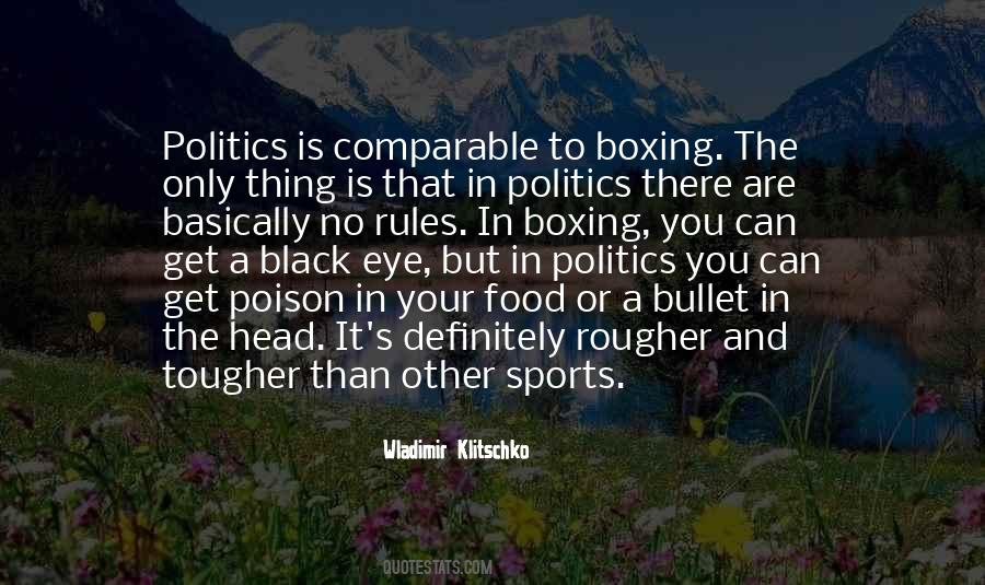 Quotes About Politics And Sports #1214809