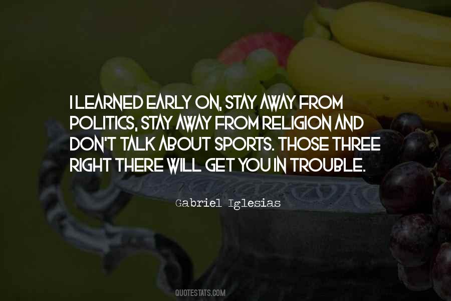 Quotes About Politics And Sports #1302591