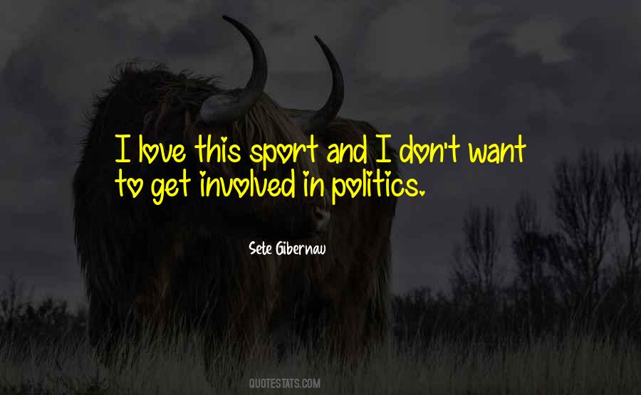 Quotes About Politics And Sports #225644