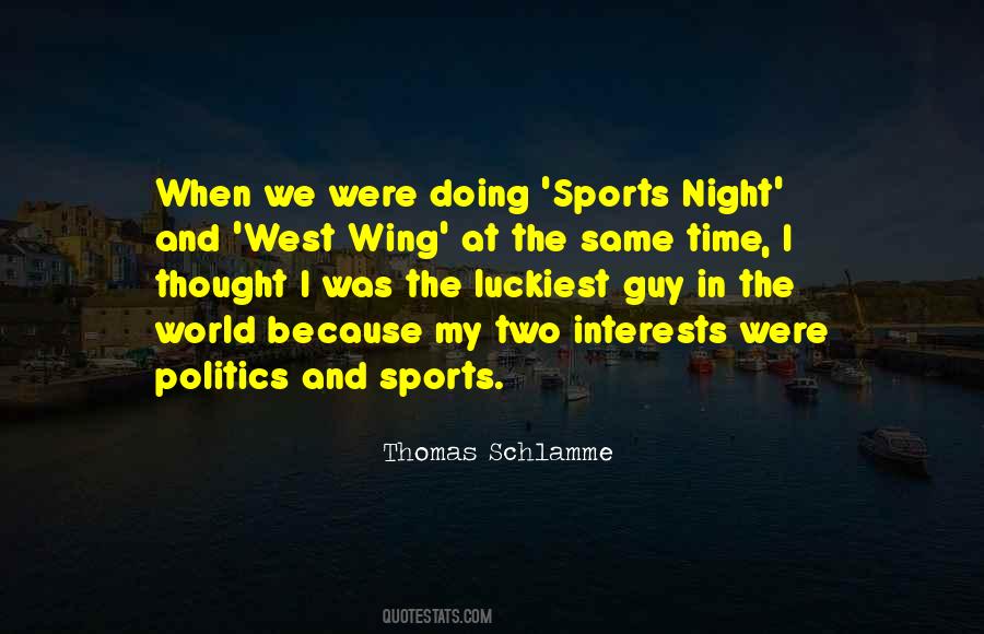 Quotes About Politics And Sports #452804