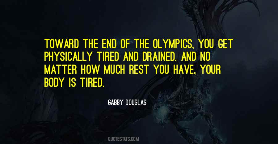 Tired And Drained Quotes #149978