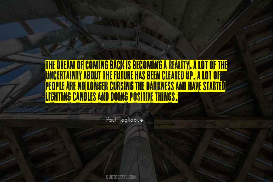 Quotes About Uncertainty About The Future #1397166