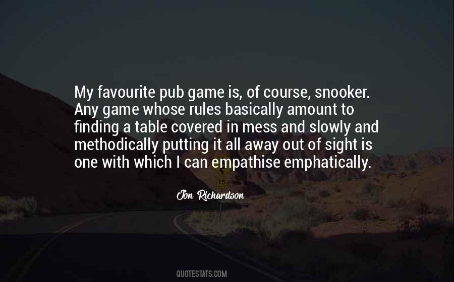 Quotes About Table Games #328451