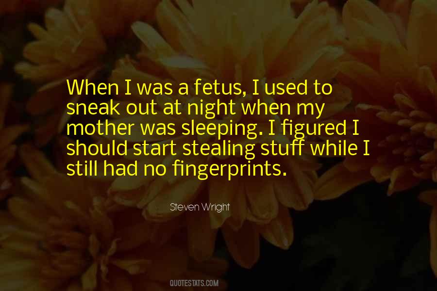 Quotes About Fingerprints #1095171