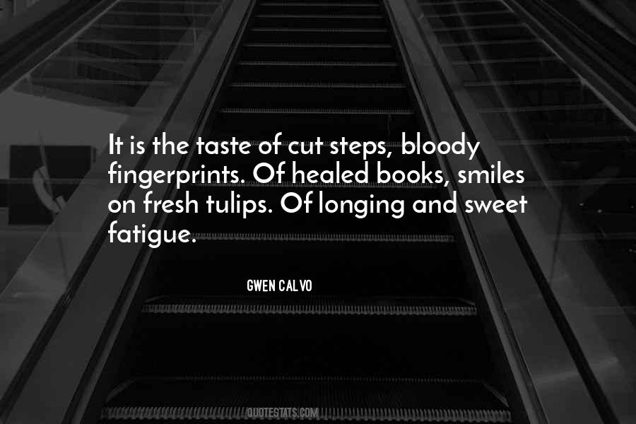 Quotes About Fingerprints #1537886 Quotes About Fingerprints #1537886