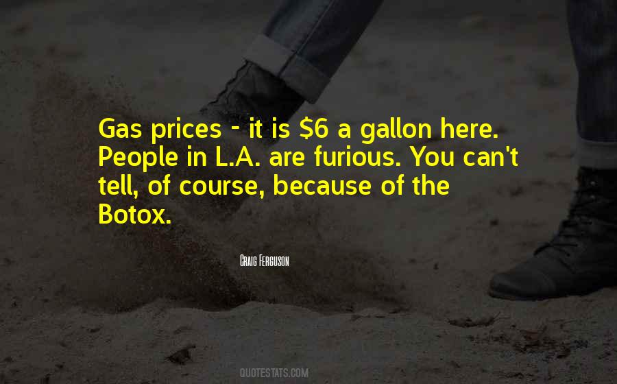 Quotes About Gas Prices #344270