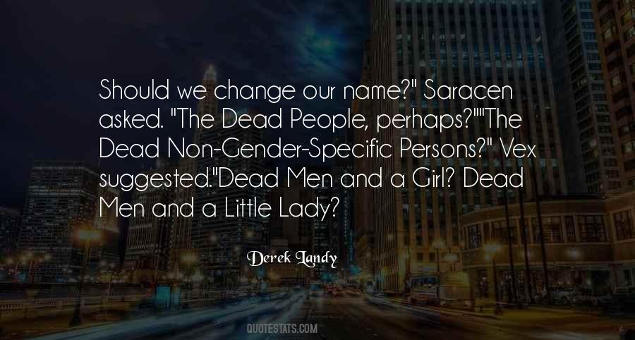 Little Lady Quotes #496858