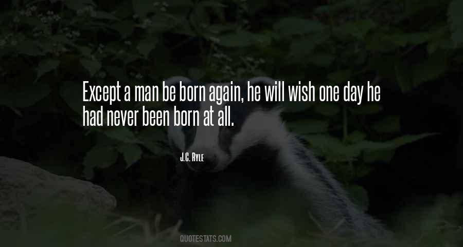 Be Born Again Quotes #1868025