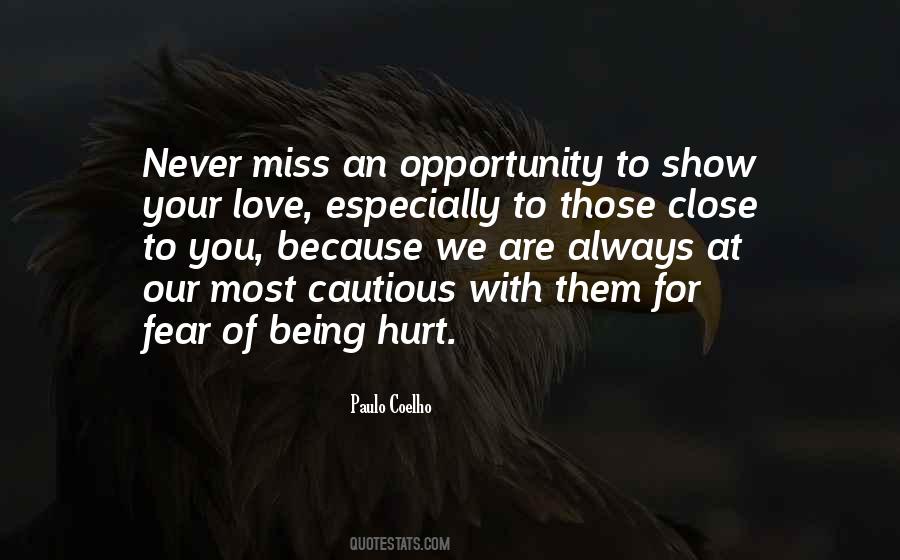 Quotes About Fear Of Being Hurt #868770