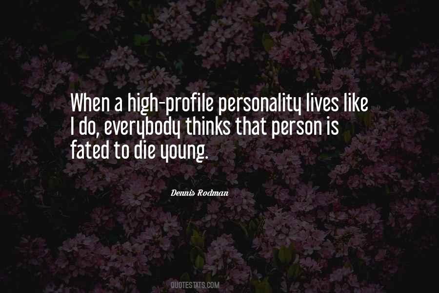 Quotes About High Profile #1508772