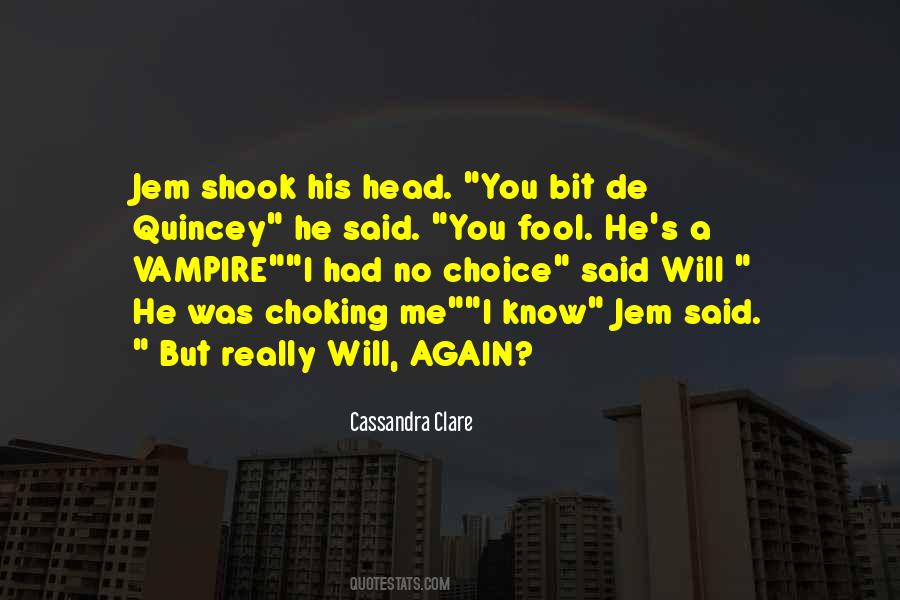 Will Jem Quotes #544456