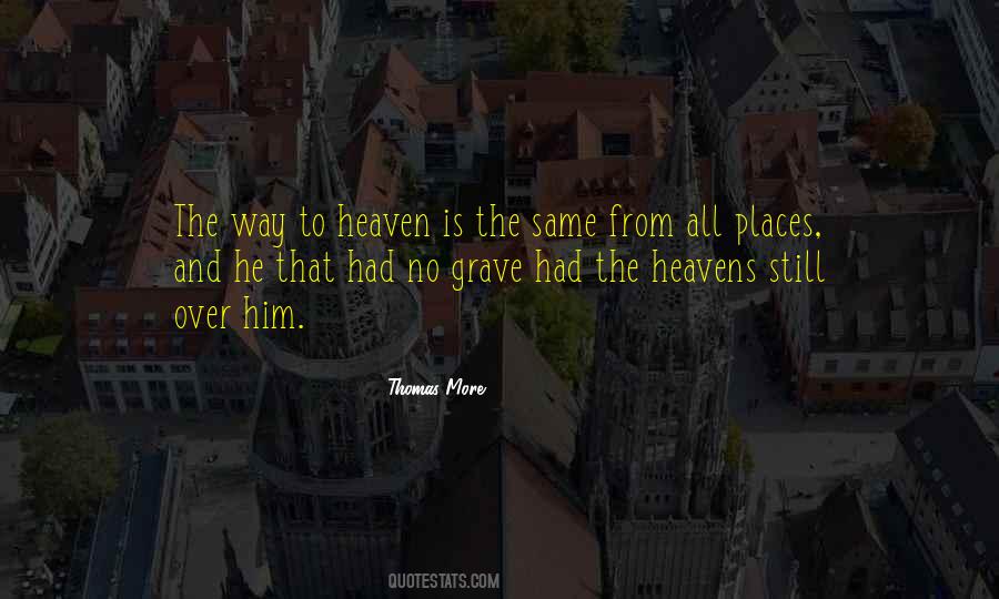 Quotes About Way To Heaven #1270331