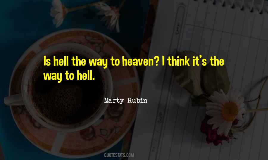 Quotes About Way To Heaven #1415709