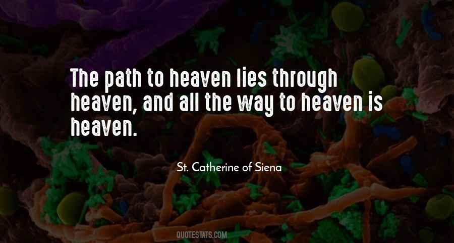 Quotes About Way To Heaven #1451090