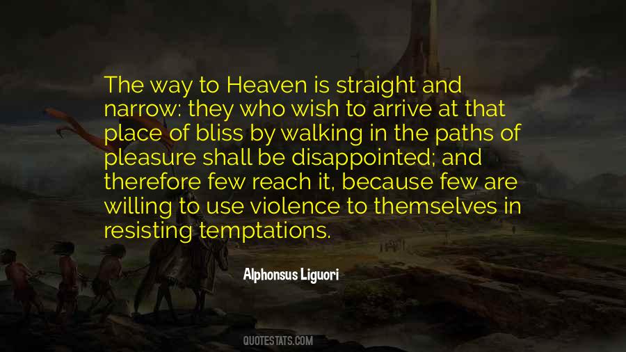 Quotes About Way To Heaven #1752735