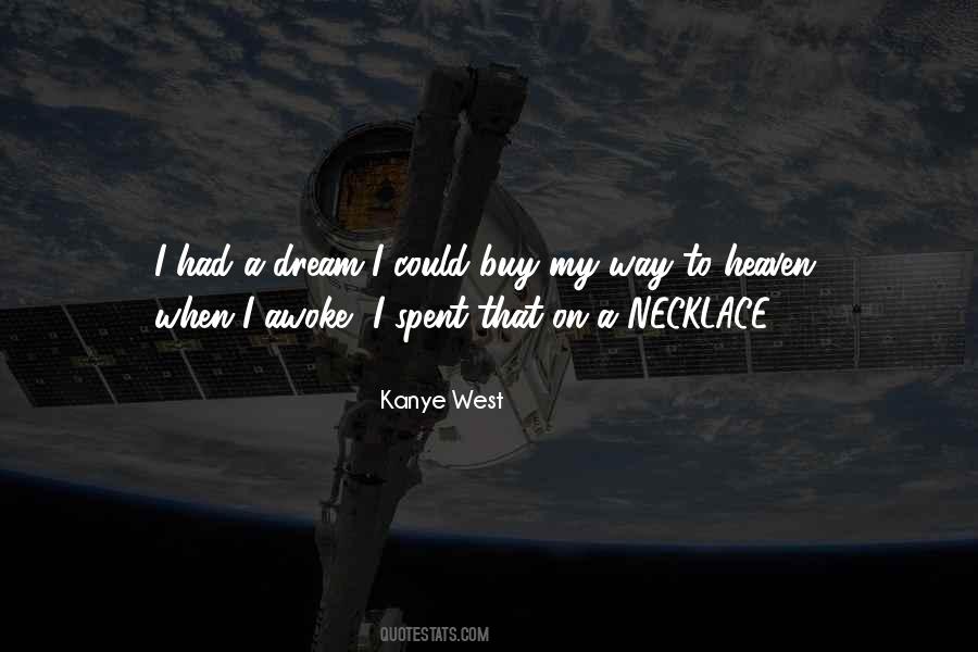 Quotes About Way To Heaven #268766