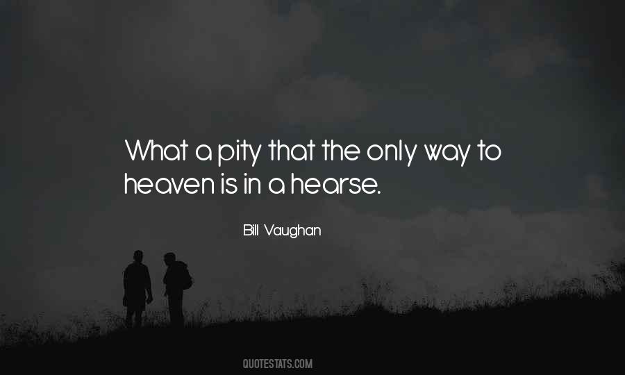 Quotes About Way To Heaven #358930