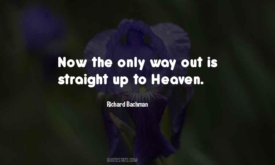 Quotes About Way To Heaven #80592