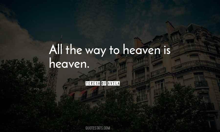 Quotes About Way To Heaven #870542