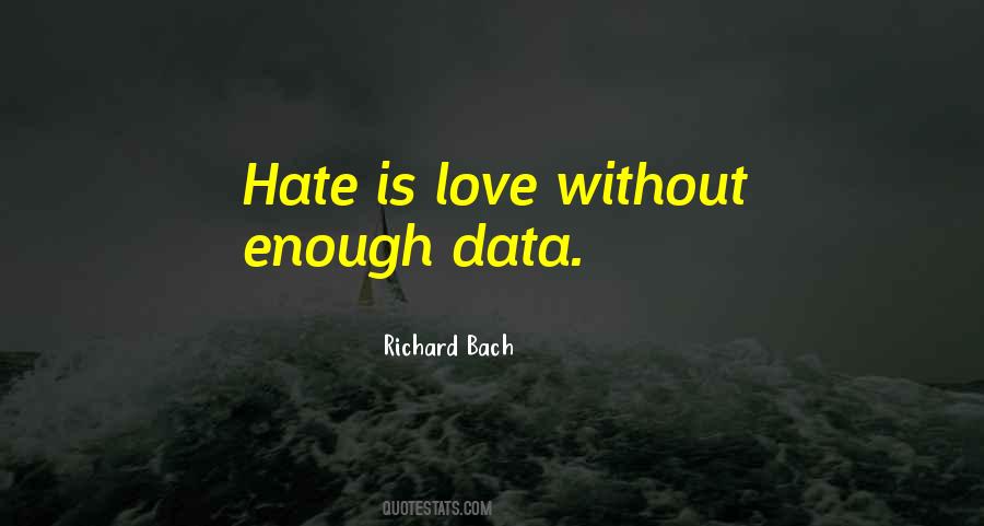 Quotes About Hate Love #17026