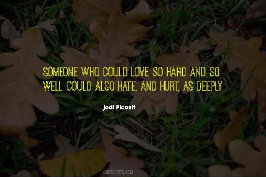 Quotes About Hate Love #17620