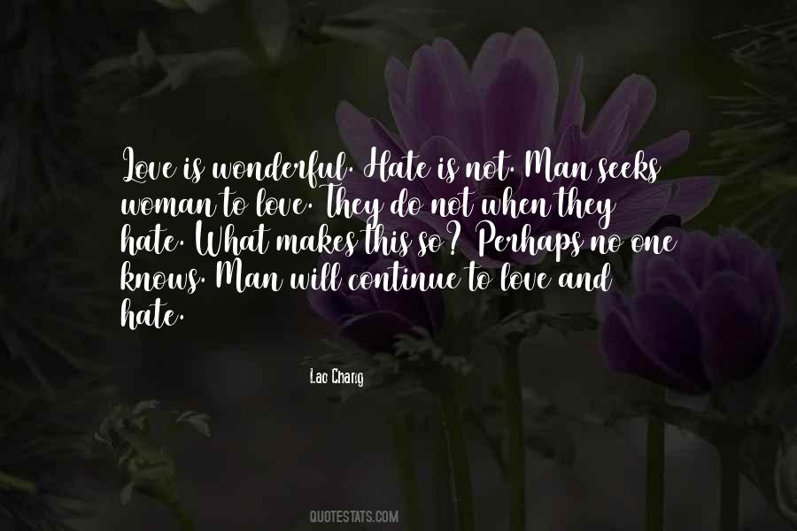 Quotes About Hate Love #4263